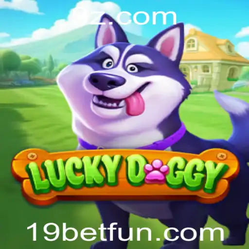19bet - Explorando o Fascinante Mundo de LuckyDoggy e a Plataform 19bet