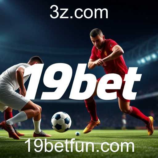 Apostas Esportivas no 19bet: Diversão e Estratégia em Campo